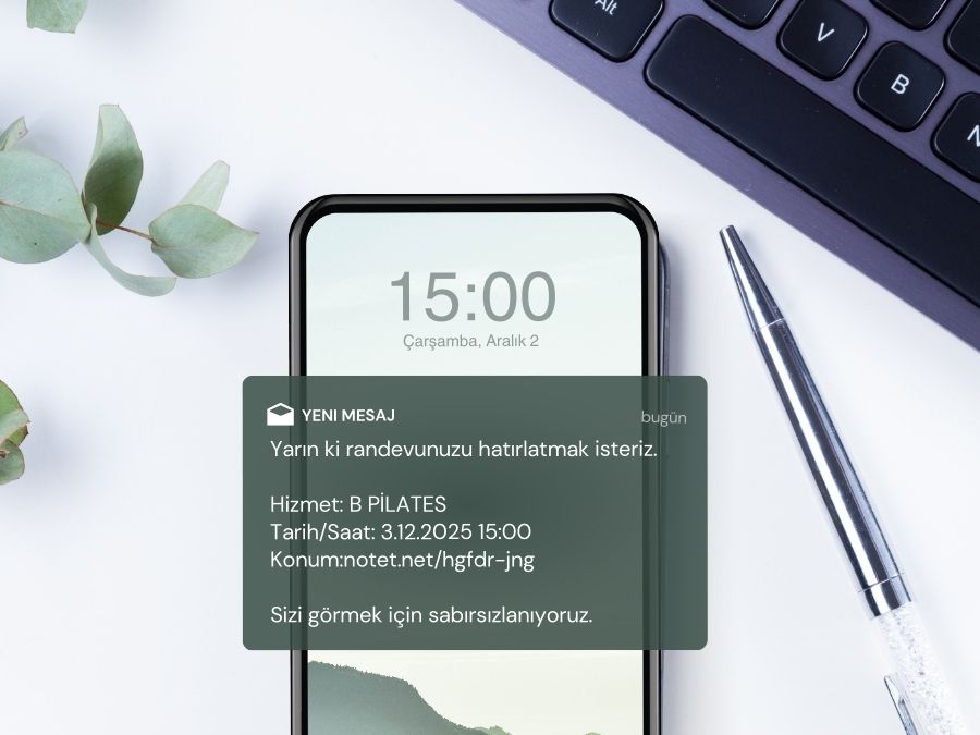 Notet ile zamanlanmış hatırlatma SMS’leri